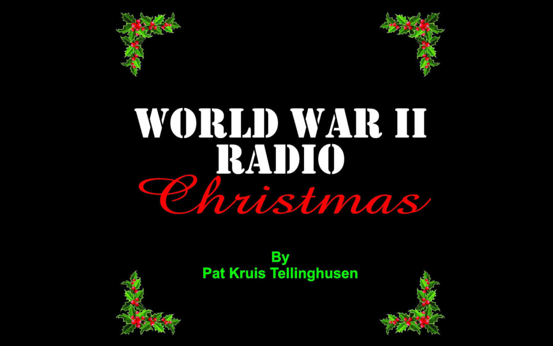 World War II Radio Christmas Tickets Now On Sale